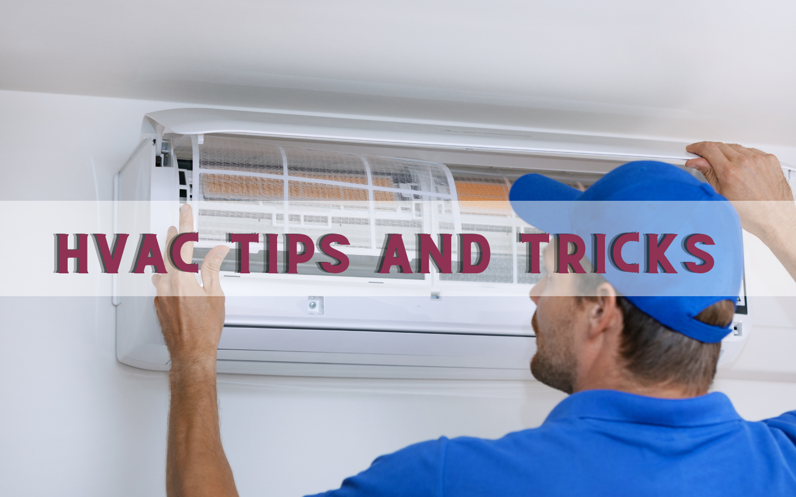 HVAC Tips and Tricks for New Homeowners in 2022